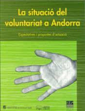 Portada de La situació del voluntariat a Andorra: Expectatives i propostes d'actuació