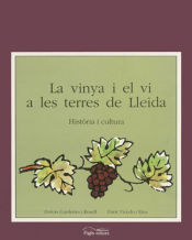 Portada de La vinya i el vi a les terres de Lleida
