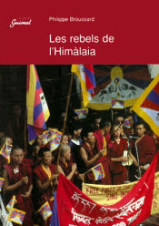 Portada de Les rebels de l'Himàlaia: El testimoni de dues monges tibetanes