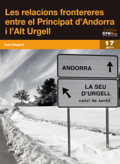Portada de Les relacions frontereres entre el Principat d'Andorra i l'Alt Urgell