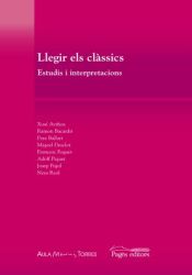 Portada de Llegir els clàssics: Estudis i interpretacions