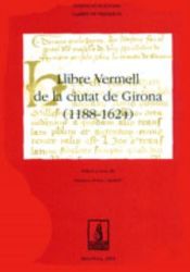 Portada de Llibre Vermell de la ciutat de Girona (1188-1624)