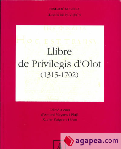 Llibre de Privilegis d'Olot (1315-1702)