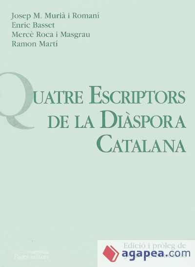 Quatre escriptors de la diàspora catalana