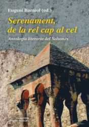 Portada de Serenament, de la rel cap al cel: Antologia literària del Solsonès