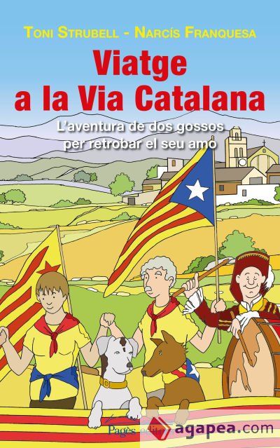 Viatge a la Via Catalana: L'aventura de dos gossos per retrobar-se amb el seu amo