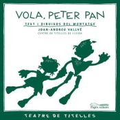 Portada de Vola, Peter Pan: Text i dibuixos del muntatge