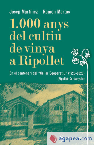 1.000 anys del cultiu de vinya a Ripollet