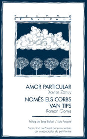 Portada de Amor particular / Només els corbs van tips