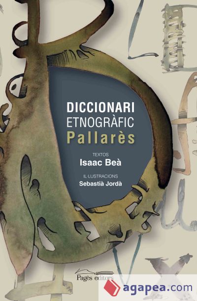 Diccionari etnogràfic Pallarès