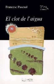 Portada de El clot de l'aigua