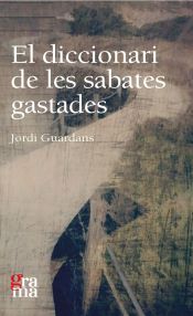 Portada de El diccionari de les sabates gastades