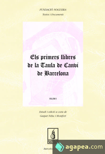 Els primers llibres de la Tuala de Canvi de Barcelona. Volum II