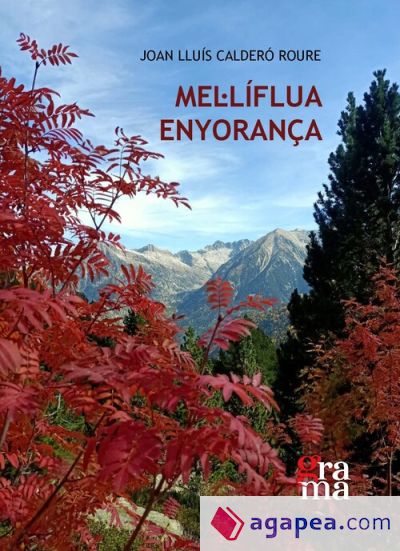 Mel·líflua enyorança