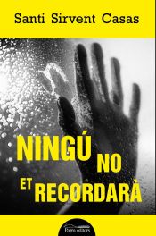 Portada de Ningú no et recordarà