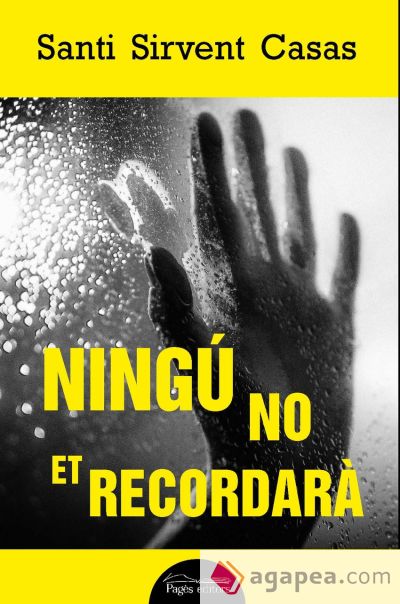 Ningú no et recordarà