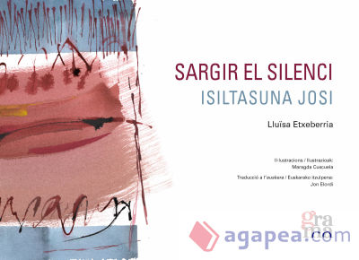 Sargir el silenci / Isiltasuna Josi