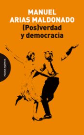 Portada de (Pos)verdad y democracia