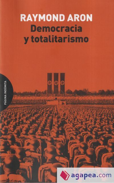 DEMOCRACIA Y TOTALITARISMO - RAYMOND ARON - 9788494655746