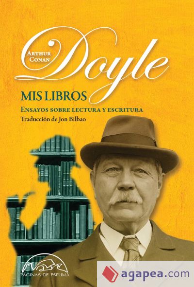 Mis libros: Ensayos sobre lectura y escritura