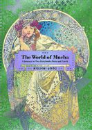 Portada de The World of Mucha: A Journey to Two Fairylands: Paris and Czech