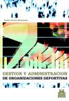 Gestión Y Administración De Las Organizaciones Deportivas