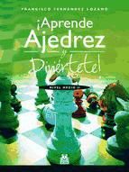 Portada de ¡APRENDE AJEDREZ Y DIVIÉRTETE! (Ebook)