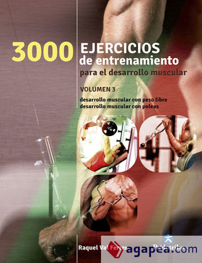 3000 Ejercicios de entrenamiento para el desarrollo muscular III