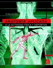 Portada de ANATOMÍA APLICADA A LA ACTIVIDAD FÍSICA Y DEPORTIVA