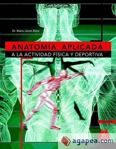 ANATOMÍA APLICADA A LA ACTIVIDAD FÍSICA Y DEPORTIVA