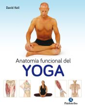 Portada de ANATOMÍA FUNCIONAL DEL YOGA