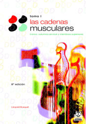 Portada de CADENAS MUSCULARES, LAS (Tomo I). Tronco y columna cervical (Bicolor)