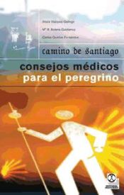 Portada de CAMINO DE SANTIAGO. Consejos médicos para el peregrino (Bitono)