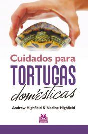 Portada de CUIDADOS PARA TORTUGAS DOM&Eacute;STICAS (Carton&eacute; + Color)