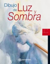 Portada de DIBUJO DE LUZ Y SOMBRA