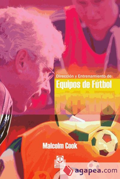 DIRECCIÓN Y ENTRENAMIENTO DE EQUIPOS DE FÚTBOL