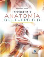 Portada de ENCICLOPEDIA DE ANATOMÍA DEL EJERCICIO (Color) (Ebook)