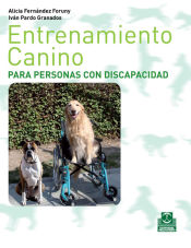 Portada de ENTRENAMIENTO CANINO PARA PERSONAS CON DISCAPACIDAD (Bicolor)