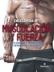 Portada de Enciclopedia de musculación y fuerza. 381 ejercicios y 116 programas de entrenamiento de la fuerza