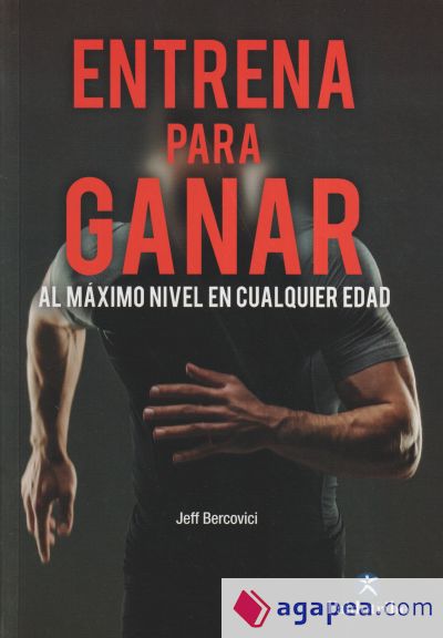 Entrena para ganar. Al máximo nivel a cualquier edad