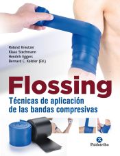 Portada de FLOSSING. Técnicas de aplicación de las bandas compresivas