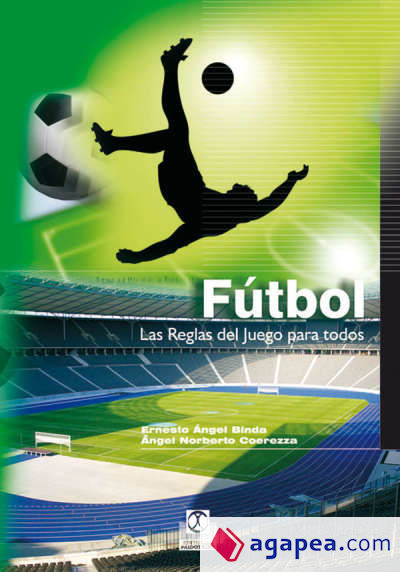 FÚTBOL. Las reglas del juego para todos