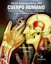 Portada de GUÍA TOPOGRÁFICA DEL CUERPO HUMANO + DVD. Cómo localizar huesos, músculos y otros tejidos blandos (Bicolor)