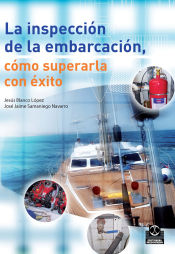 Portada de INSPECCIÓN DE LA EMBARCACIÓN, LA. Cómo superarla con éxito (Bicolor)