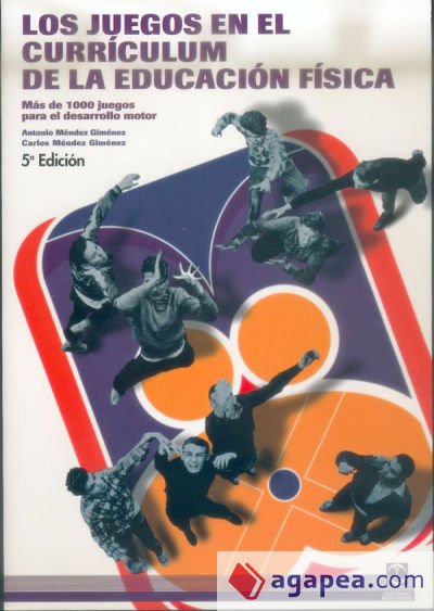 JUEGOS EN EL CURR&Iacute;CULUM DE LA E.F., LOS