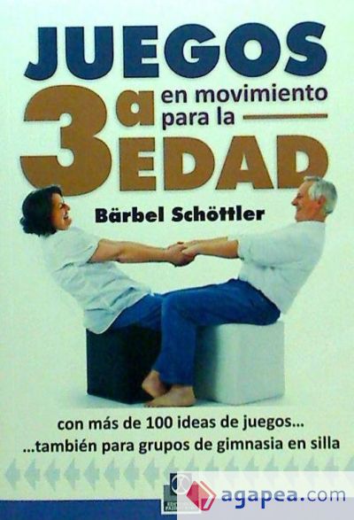 JUEGOS EN MOVIMIENTO PARA LA 3ª EDAD