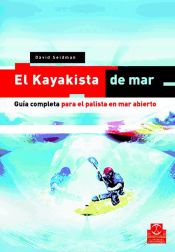 Portada de KAYAKISTA DE MAR, EL. Guía completa para el palista en mar abierto