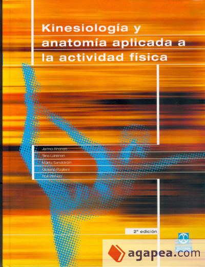 KINESIOLOGÍA Y ANATOMÍA APLICADA A LA ACTIVIDAD FÍSICA (Color)