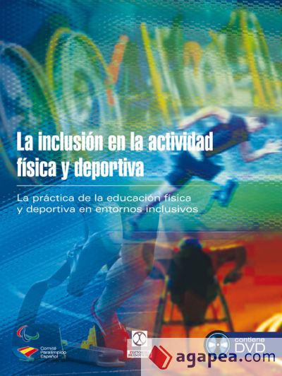 La inclusión en la actividad física y deportiva (LIBRO + DVD)