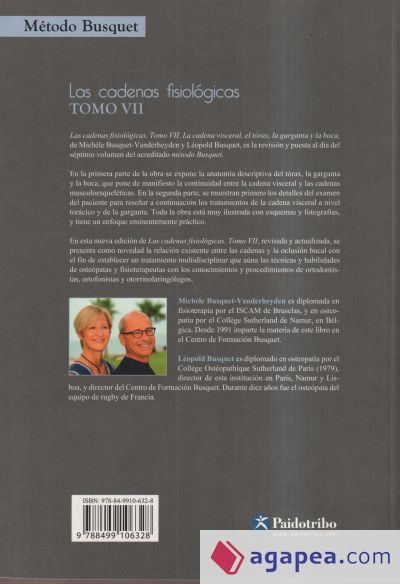 Las cadenas fisiólogicas. Tomo VII, La cadena visceral, el tórax, la garganta y la boca Las cadenas fisiólogicas. Tomo VII, La cadena visceral, el tórax, la garganta y la boca